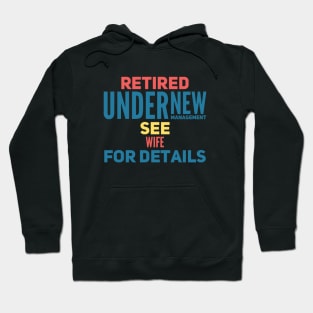 Retired Under new management See wife for details Hoodie